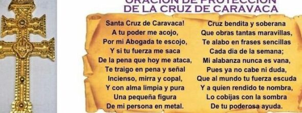Oración Cruz de Caravaca: Poder y protección en tus plegarias